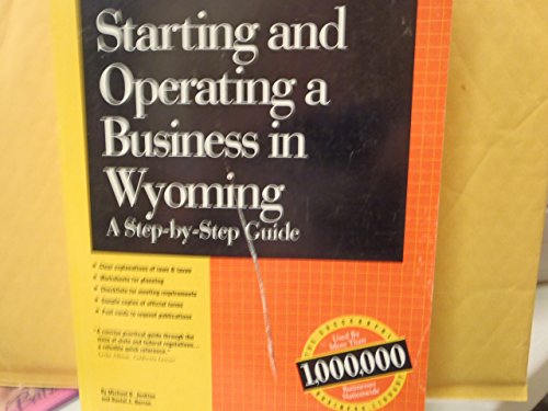 Starting and Operating a Business in Wyoming (9781555711528) by Herron, Daniel J.; PSI Research; Jenkins, Michael D.