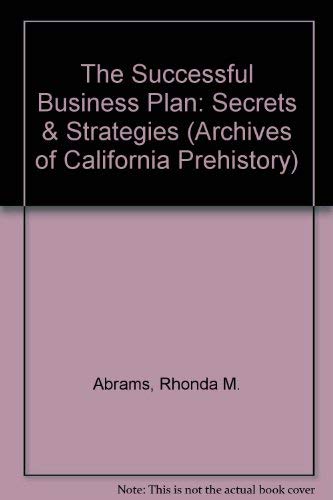 9781555711979: The Successful Business Plan Secrets and Strategies: Secrets & Strategies