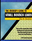 Imagen de archivo de The Insider's Guide to Small Business Loans (PSI SUCCESSFUL BUSINESS LIBRARY) a la venta por HPB-Red
