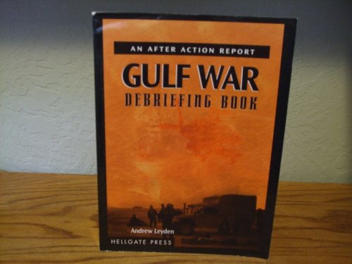Beispielbild fr Gulf War Debriefing Book: An After Action Report zum Verkauf von SecondSale