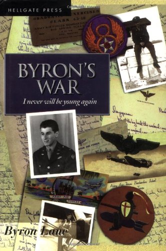 Beispielbild fr Byron's War: I Never Will Be Young Again zum Verkauf von Martin Nevers- used & rare books