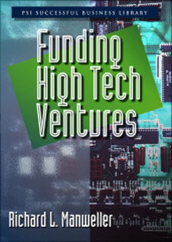 Stock image for Funding High-Tech Ventures (Psi Successful Business Library) for sale by HPB-Emerald