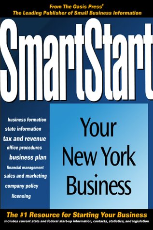 Imagen de archivo de SmartStart Your New York Business (Smartstart Series) a la venta por HPB-Red