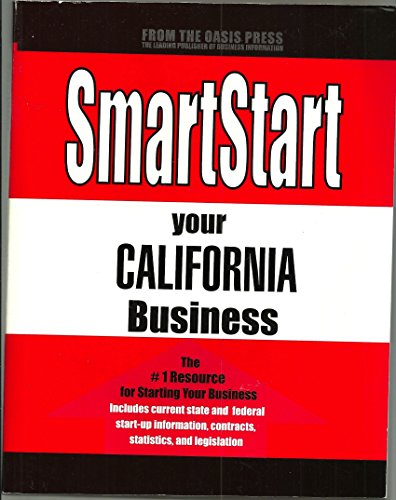 Stock image for Smart Start in California (Smartstart (Oasis Press)) for sale by Newsboy Books