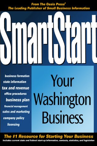 Stock image for SmartStart Your Washington Business (SmartStart Series) for sale by Half Price Books Inc.