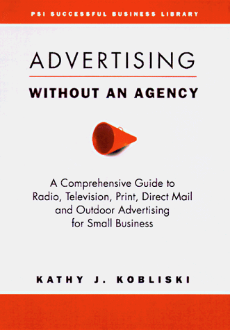 Beispielbild fr Advertising Without an Agency zum Verkauf von ThriftBooks-Dallas