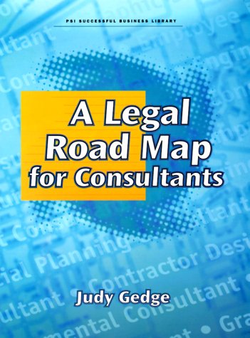 Imagen de archivo de A Legal Road Map for Consultants a la venta por Better World Books