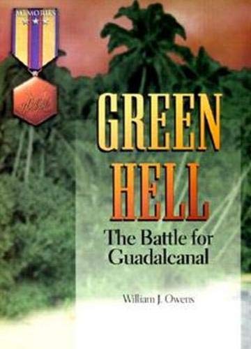 Stock image for Green Hell : The Battle for Guadalcanal for sale by Better World Books