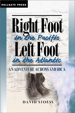 Beispielbild fr Right Foot in the Pacific, Left Foot in the Atlantic: An Adventure Across America zum Verkauf von Ergodebooks