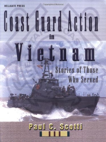 9781555715281: Coast Guard Action in Vietnam: Stories of Those Who Served
