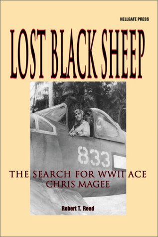 Beispielbild fr Lost Black Sheep : The Search for World War II Ace Chris Magee zum Verkauf von About Books