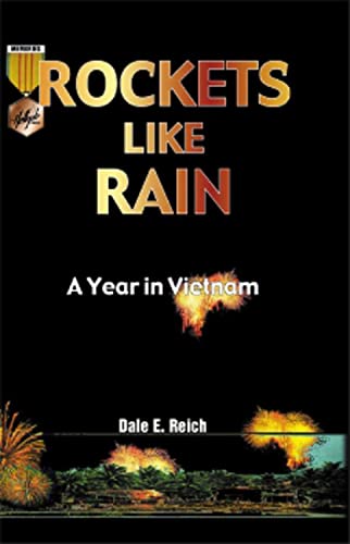 9781555716158: Rockets Like Rain: A Year in Vietnam (Hellgate Memories Series)
