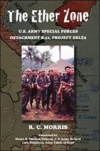Stock image for The Ether Zone: U.S. Army Special Forces Detachment B-52, Project Delta for sale by Books of the Smoky Mountains