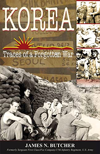 Korea: Traces Of A Forgotten War (9781555717247) by Butcher, James