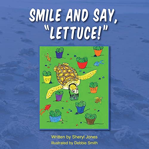 Stock image for Smile and Say, "Lettuce!" for sale by Wonder Book