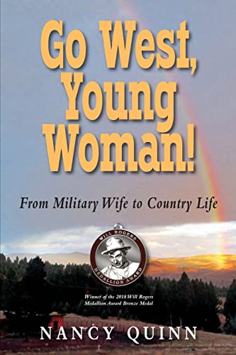 Imagen de archivo de Go West, Young Woman!: From Military Wife to Country Life (Tales of the Cimarron) a la venta por Books Unplugged