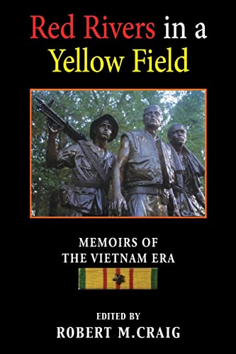 Beispielbild fr Red Rivers in a Yellow Field : Memoirs of the Vietnam Era zum Verkauf von Better World Books