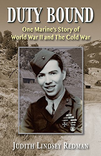 Beispielbild fr Duty Bound: One Marine's Story of World War II and The Cold War zum Verkauf von ThriftBooks-Atlanta
