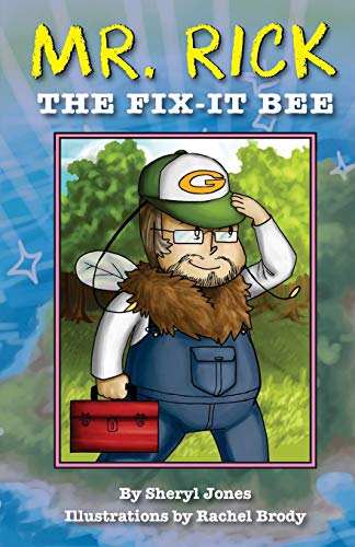 Stock image for Mr. Rick: The Fix-It Bee for sale by Lucky's Textbooks