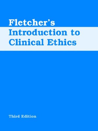 Imagen de archivo de Fletcher's Introduction to Clinical Ethics, 3rd Edition a la venta por BooksRun