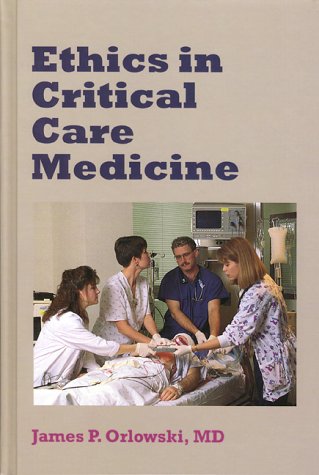 Beispielbild fr Ethics in Critical Care Medicine zum Verkauf von Wonder Book