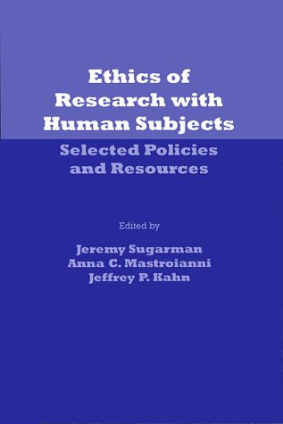 Imagen de archivo de Ethics of Research With Human Subjects. Selected Policies and Resources a la venta por Research Ink