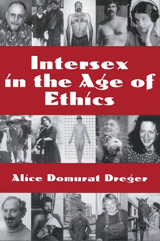 9781555721008: Intersex in the Age of Ethics