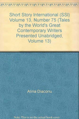 9781555730420: Short Story International (SSI) Volume 13, Number 75 (Tales by the World's Great Contemporary Writers Presented Unabridged, Volume 13)