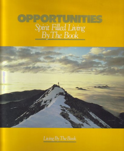 Opportunities: Spirit Filled Living By The Book [ 8 Audio Cassette Boxed Set ] (9781555747152) by Dr. Jack W. Hayford