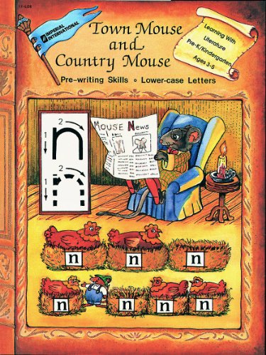 9781555760557: Learning with Literature: Town Mouse and Country Mouse, Pre-Writing Skills and Lower-Case Letters, Grade Pre-K/Kindergarten (Learning with Literature (Edcon))