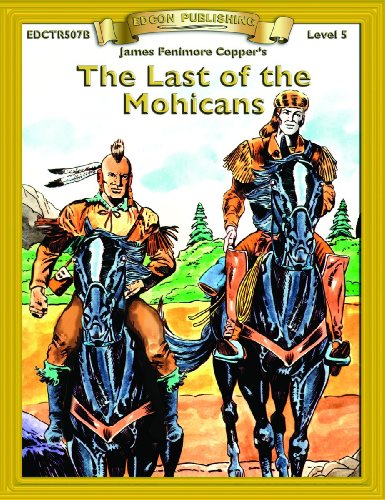 9781555761820: Last of the Mohicans (Bring the Classics to Life: Level 5)