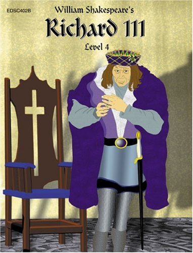 King Richard III (Easy Reading Old World Literature: Level 4)