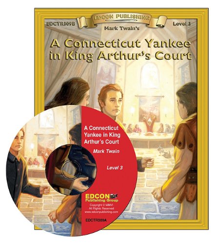 9781555765095: A Connecticut Yankee in King Arthur's Court Read Along: Bring the Classics to Life Book and Audio CD Level 3 [With CD]