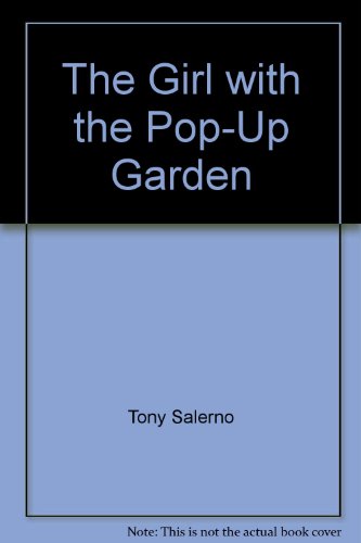 Stock image for The Girl with the Pop-Up Garden for sale by ThriftBooks-Dallas