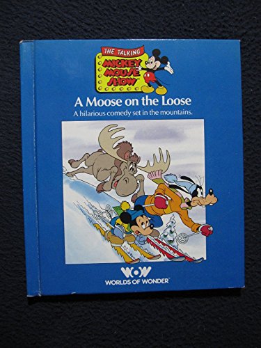 Stock image for A Moose On The Loose for sale by Wonder Book