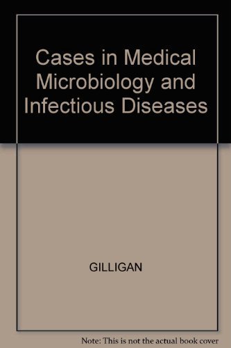 9781555810450: Cases in Medical Microbiology and Infectious Diseases