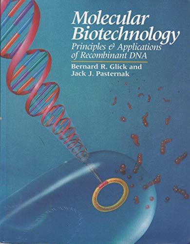 9781555810719: Molecular Biotechnology: Principles and Applications of Recombinant DNA