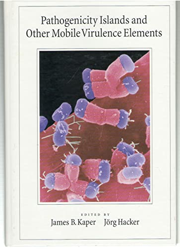 9781555811617: Pathogenicity Islands and Other Mobile Virulence Elements