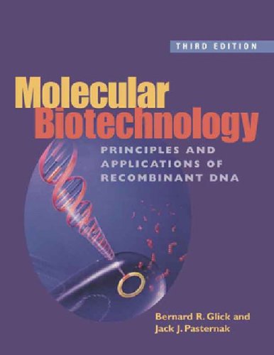 Stock image for Molecular Biotechnology : Principles and Applications of Recombinant DNA for sale by Better World Books Ltd