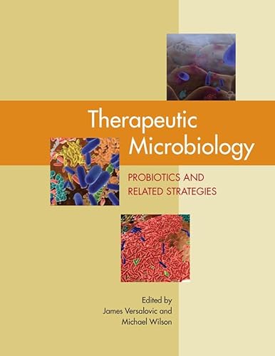 Stock image for Therapeutic Microbiology: Probiotics and Related Strategies for sale by Books From California