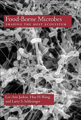 Beispielbild fr Food-Borne Microbes: Shaping the Host Ecosystem zum Verkauf von Books From California