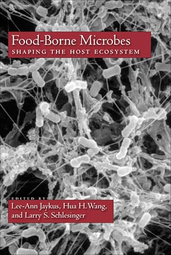 Stock image for Food-Borne Microbes: Shaping the Host Ecosystem for sale by Books From California