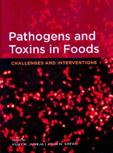 Stock image for Pathogens and Toxins in Food: Challenges and Interventions for sale by Books From California