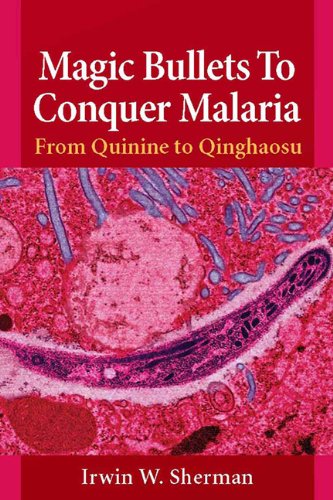 Stock image for Magic Bullets to Conquer Malaria: From Quinine to Qinghaosu for sale by Solr Books