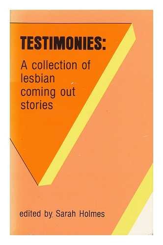 Beispielbild fr Testimonies: A Collection of Lesbian Coming out Stories zum Verkauf von Newsboy Books