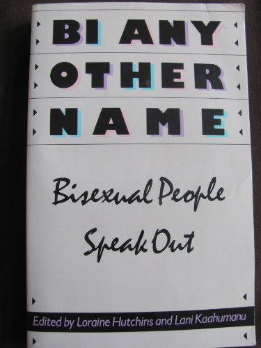 Stock image for Bi Any Other Name for sale by WorldofBooks