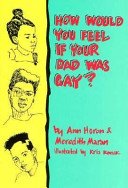 Imagen de archivo de How Would You Feel If Your Dad Was Gay a la venta por Ergodebooks