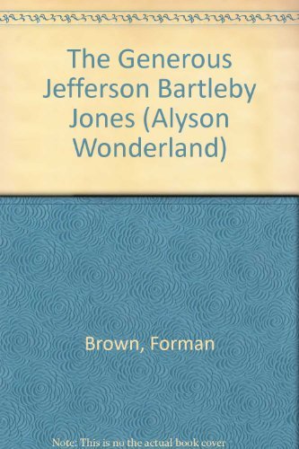 Stock image for The Generous Jefferson Bartleby Jones for sale by Better World Books