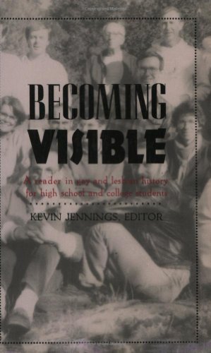 Beispielbild fr Becoming Visible : A Reader in Gay and Lesbian History for High School and College Students zum Verkauf von Better World Books