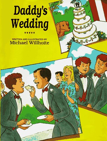 Beispielbild fr Daddy's Wedding (Alyson Wonderland) zum Verkauf von Books of the Smoky Mountains